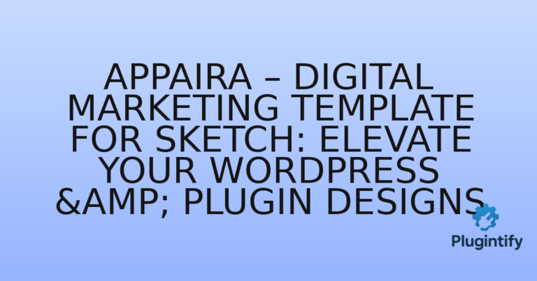 Read more about the article Appaira – Digital Marketing Template for Sketch: Elevate Your WordPress & Plugin Designs