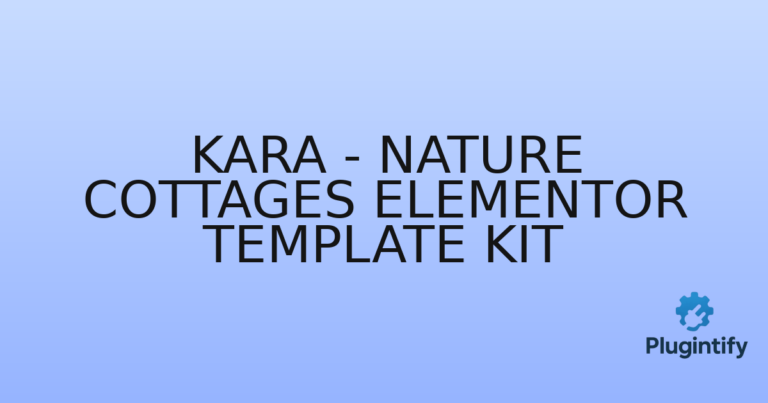 Read more about the article Kara – Nature Cottages Elementor Template Kit
