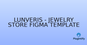 Read more about the article Lunveris – Jewelry Store Figma Template