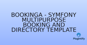 Read more about the article Bookinga – Symfony Multipurpose Booking and Directory Template