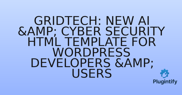 Read more about the article Gridtech: New AI & Cyber Security HTML Template for WordPress Developers & Users