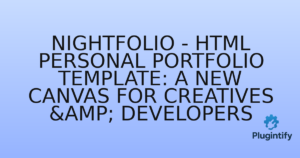 Read more about the article Nightfolio – HTML Personal Portfolio Template: A New Canvas for Creatives & Developers