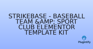 Read more about the article StrikeBase – Baseball Team & Sport Club Elementor Template Kit