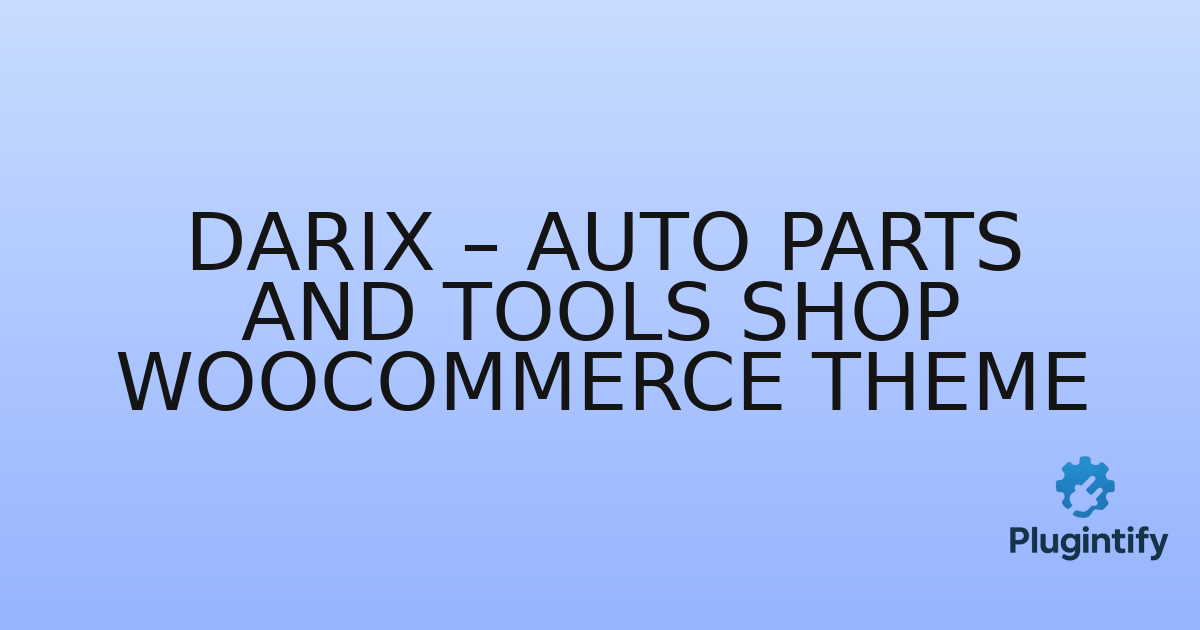 You are currently viewing Darix – Auto Parts and Tools Shop WooCommerce Theme