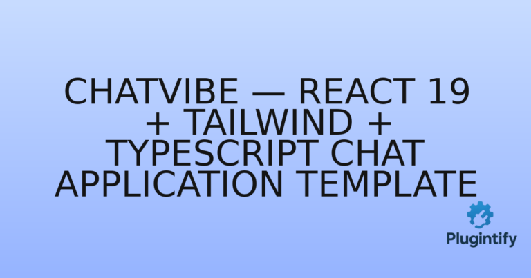 Read more about the article Chatvibe — React 19 + Tailwind + TypeScript Chat Application Template