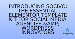 Read more about the article Introducing Socivo: The Essential Elementor Template Kit for Social Media Agencies & WordPress Innovators