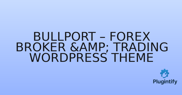 Read more about the article BullPort – Forex Broker & Trading WordPress Theme