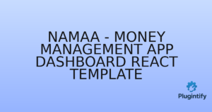 Read more about the article Namaa – Money Management App Dashboard React Template