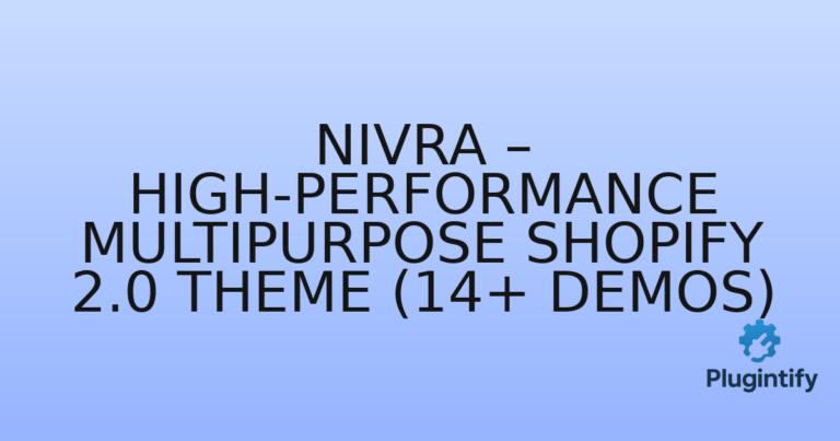 Read more about the article Nivra – High-Performance Multipurpose Shopify 2.0 Theme (14+ Demos)