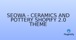 Read more about the article Seowa – Ceramics and Pottery Shopify 2.0 Theme