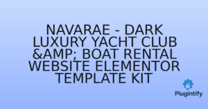Read more about the article Navarae – Dark Luxury Yacht Club & Boat Rental Website Elementor Template Kit