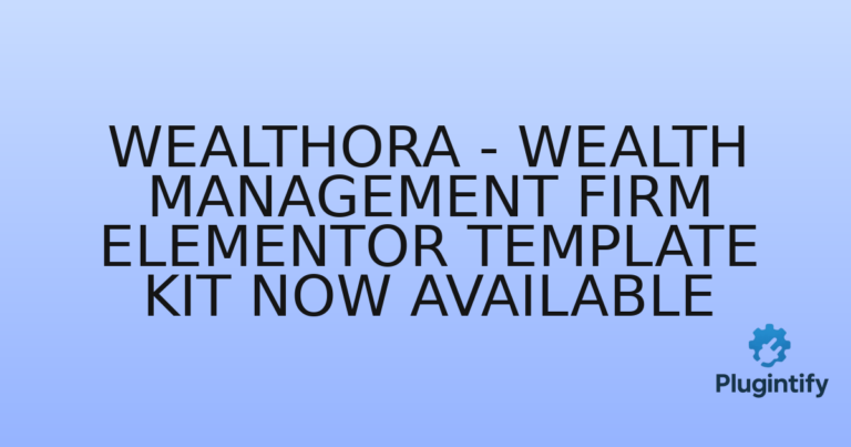 Read more about the article Wealthora – Wealth Management Firm Elementor Template Kit Now Available