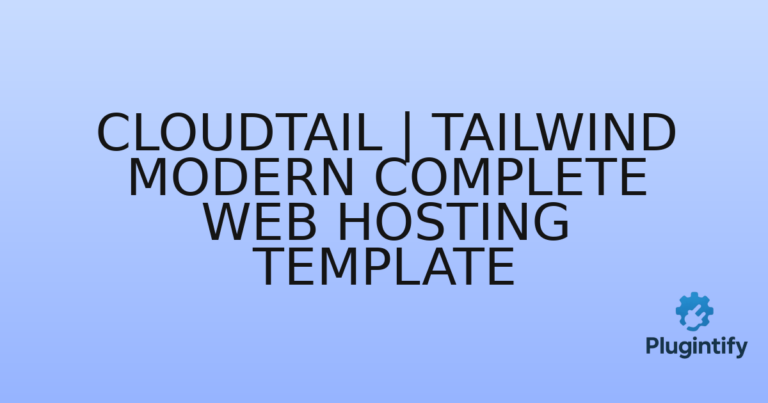 Read more about the article CloudTail | Tailwind Modern Complete Web Hosting Template
