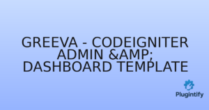 Read more about the article Greeva – CodeIgniter Admin & Dashboard Template