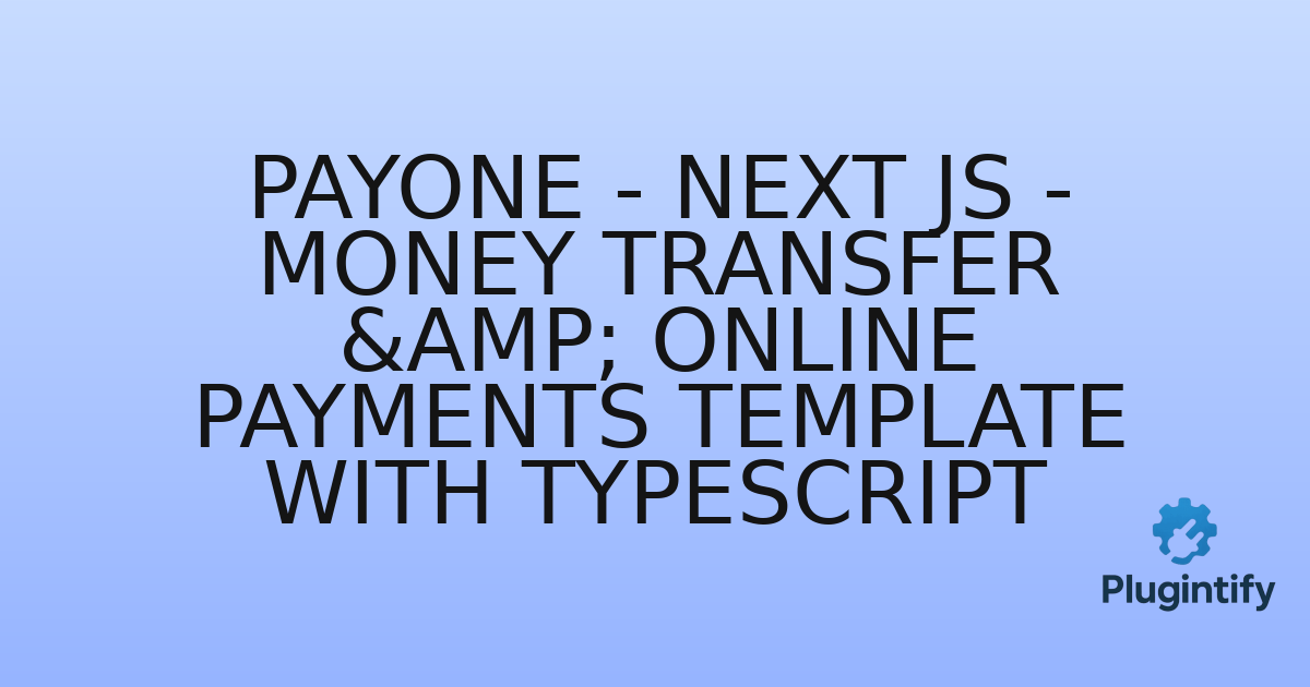 You are currently viewing PayOne – Next Js – Money transfer & online payments Template With Typescript