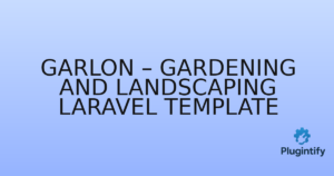 Read more about the article Garlon – Gardening and Landscaping Laravel Template