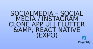 Read more about the article SocialMedia – Social Media / Instagram Clone App UI | Flutter & React Native (Expo)