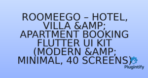 Read more about the article RoomeeGo – Hotel, Villa & Apartment Booking Flutter UI Kit (Modern & Minimal, 40 Screens)