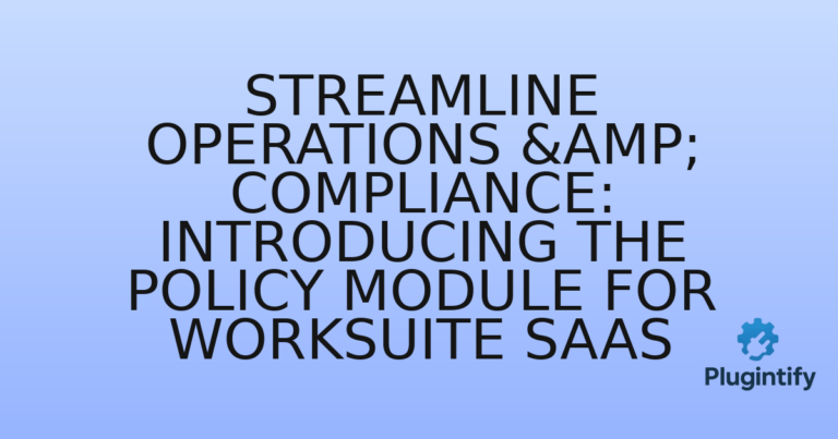 Read more about the article Streamline Operations & Compliance: Introducing the Policy Module for Worksuite SAAS