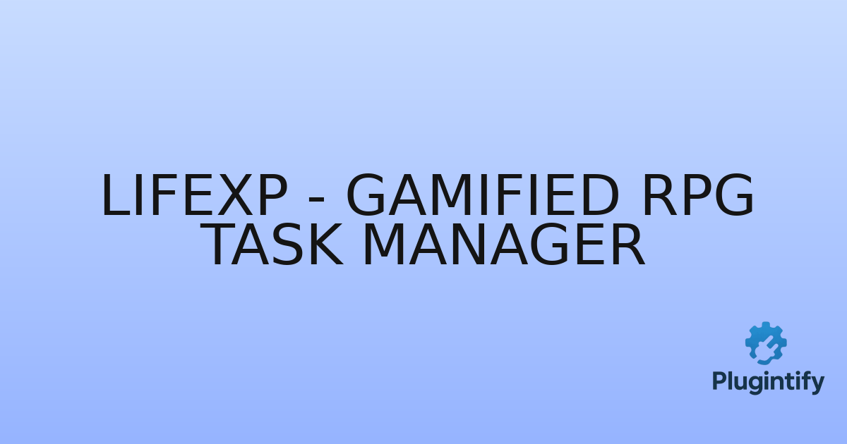 You are currently viewing LifeXP – Gamified RPG Task Manager