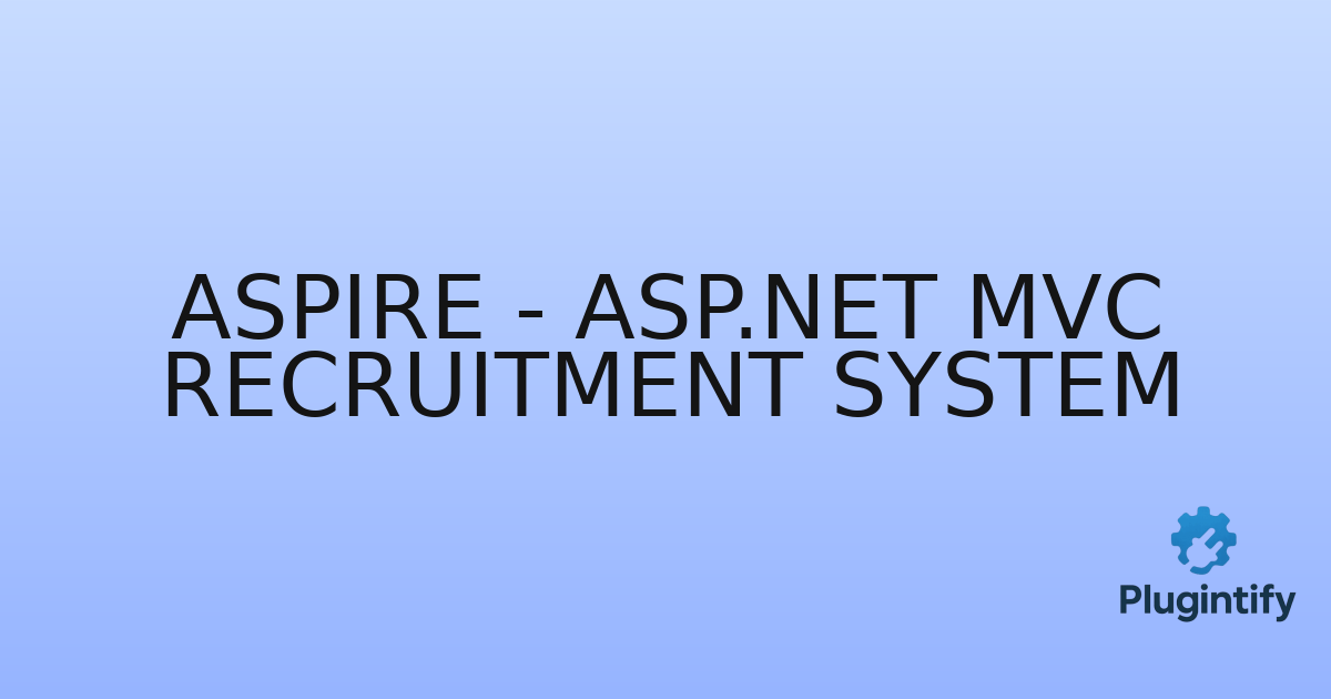 You are currently viewing Aspire – ASP.NET MVC Recruitment System
