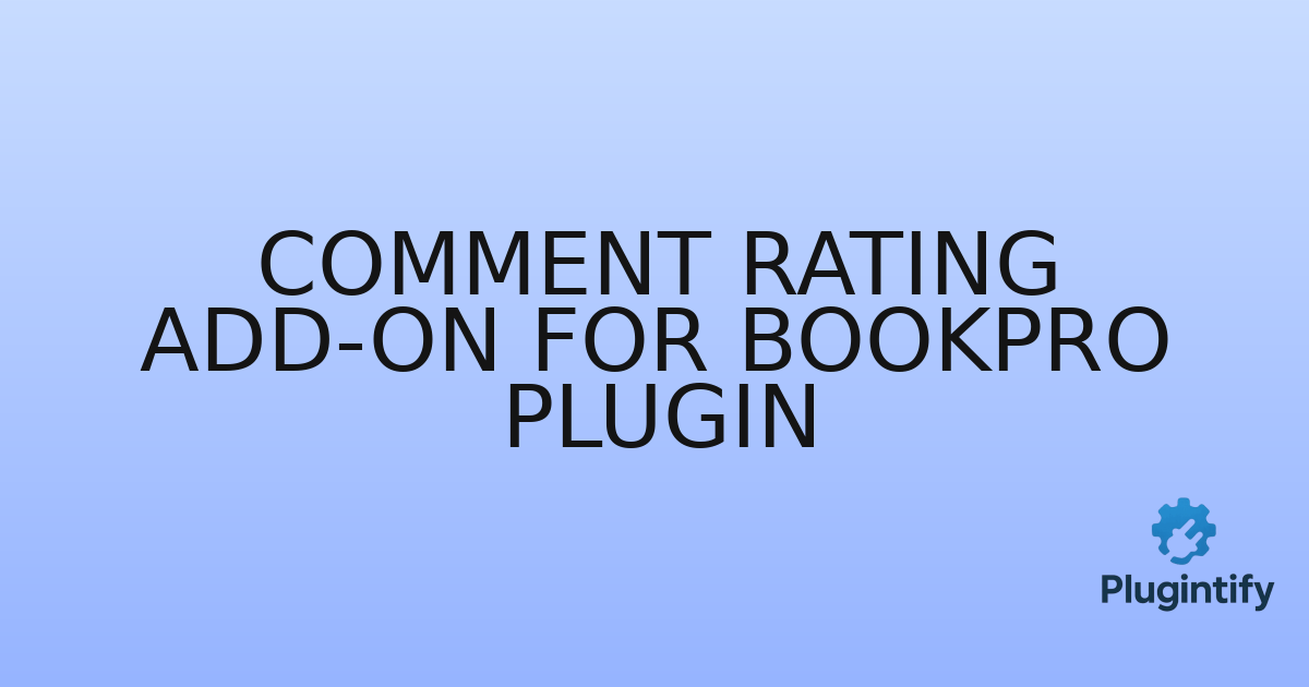 You are currently viewing Comment Rating Add-on for BookPro Plugin