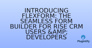 Read more about the article Introducing FlexForm: The Seamless Form Builder for RISE CRM Users & Developers