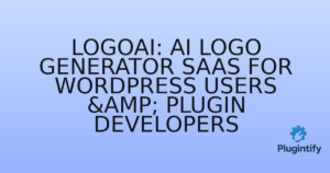 Read more about the article LogoAI: AI Logo Generator SaaS for WordPress Users & Plugin Developers