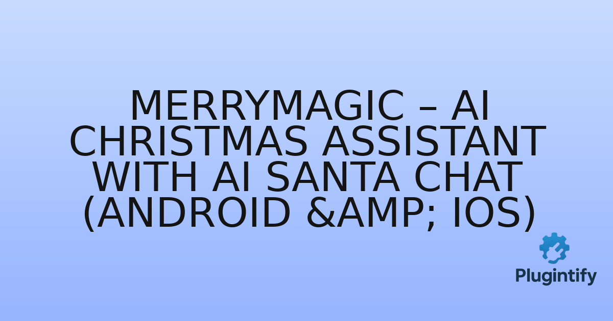 You are currently viewing MerryMagic – AI Christmas Assistant with AI Santa Chat (Android & iOS)