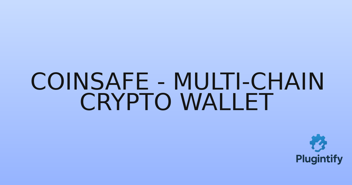 You are currently viewing CoinSafe – Multi-Chain Crypto Wallet