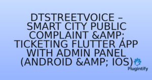 Read more about the article DTStreetVoice – Smart City Public Complaint & Ticketing Flutter App with Admin Panel (Android & iOS)