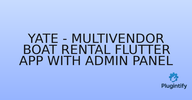 Read more about the article Yate – Multivendor Boat Rental Flutter App with Admin Panel