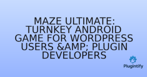 Read more about the article Maze Ultimate: Turnkey Android Game for WordPress Users & Plugin Developers