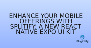 Read more about the article Enhance Your Mobile Offerings with Splitify: A New React Native Expo UI Kit