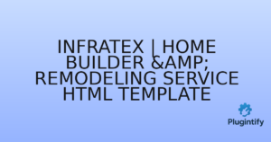 Read more about the article Infratex | Home Builder & Remodeling Service HTML Template