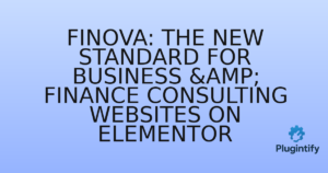 Read more about the article Finova: The New Standard for Business & Finance Consulting Websites on Elementor
