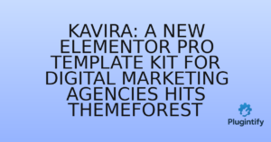 Read more about the article Kavira: A New Elementor Pro Template Kit for Digital Marketing Agencies Hits Themeforest
