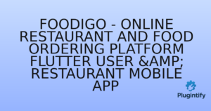 Read more about the article Foodigo – Online Restaurant and Food Ordering Platform Flutter User & Restaurant Mobile App