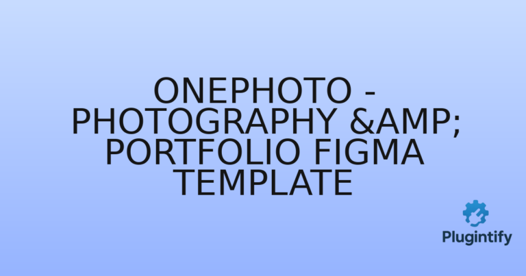 Read more about the article OnePhoto – Photography & Portfolio Figma Template