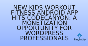 Read more about the article New Kids Workout Fitness Android App Hits CodeCanyon: A Monetization Opportunity for WordPress Professionals