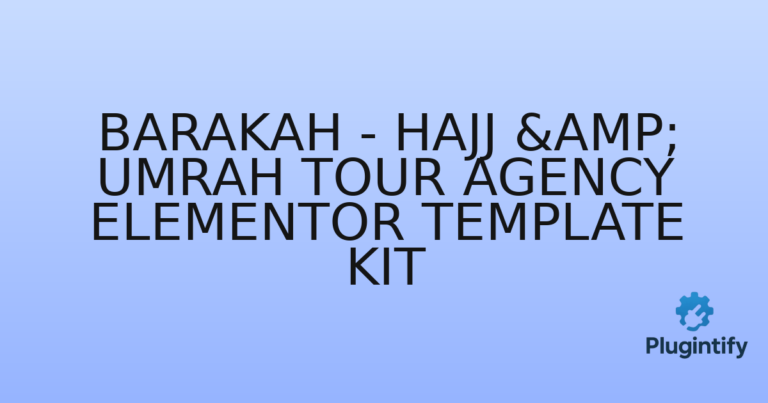 Read more about the article Barakah – Hajj & Umrah Tour Agency Elementor Template Kit