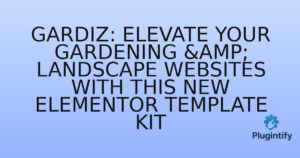 Read more about the article Gardiz: Elevate Your Gardening & Landscape Websites with This New Elementor Template Kit