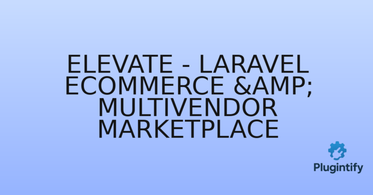 Read more about the article Elevate – Laravel Ecommerce & Multivendor Marketplace
