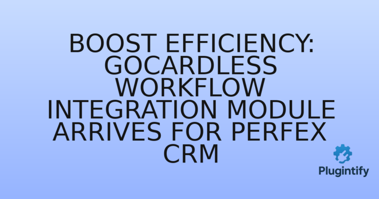 Read more about the article Boost Efficiency: GoCardless Workflow Integration Module Arrives for Perfex CRM