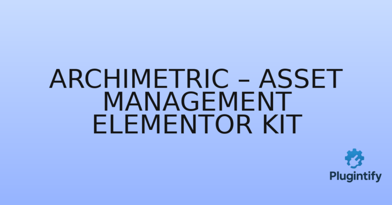 Read more about the article Archimetric – Asset Management Elementor Kit