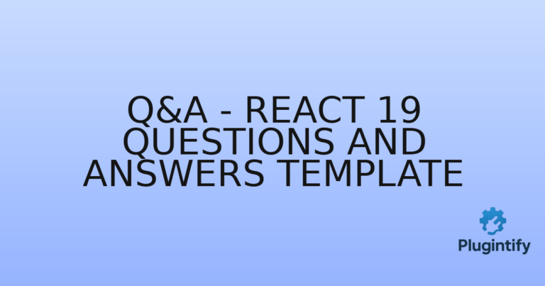 Read more about the article Q&A – React 19 Questions and Answers Template