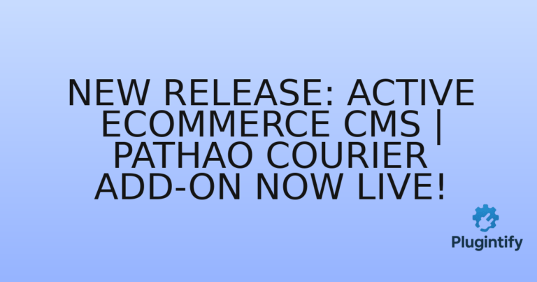 Read more about the article New Release: Active eCommerce CMS | Pathao Courier Add-on Now Live!