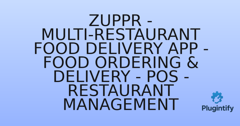 Read more about the article Zuppr – Multi-Restaurant Food Delivery App – Food Ordering & Delivery – POS – Restaurant Management