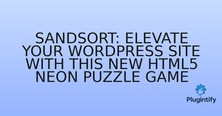 Read more about the article SANDSORT: Elevate Your WordPress Site with This New HTML5 Neon Puzzle Game