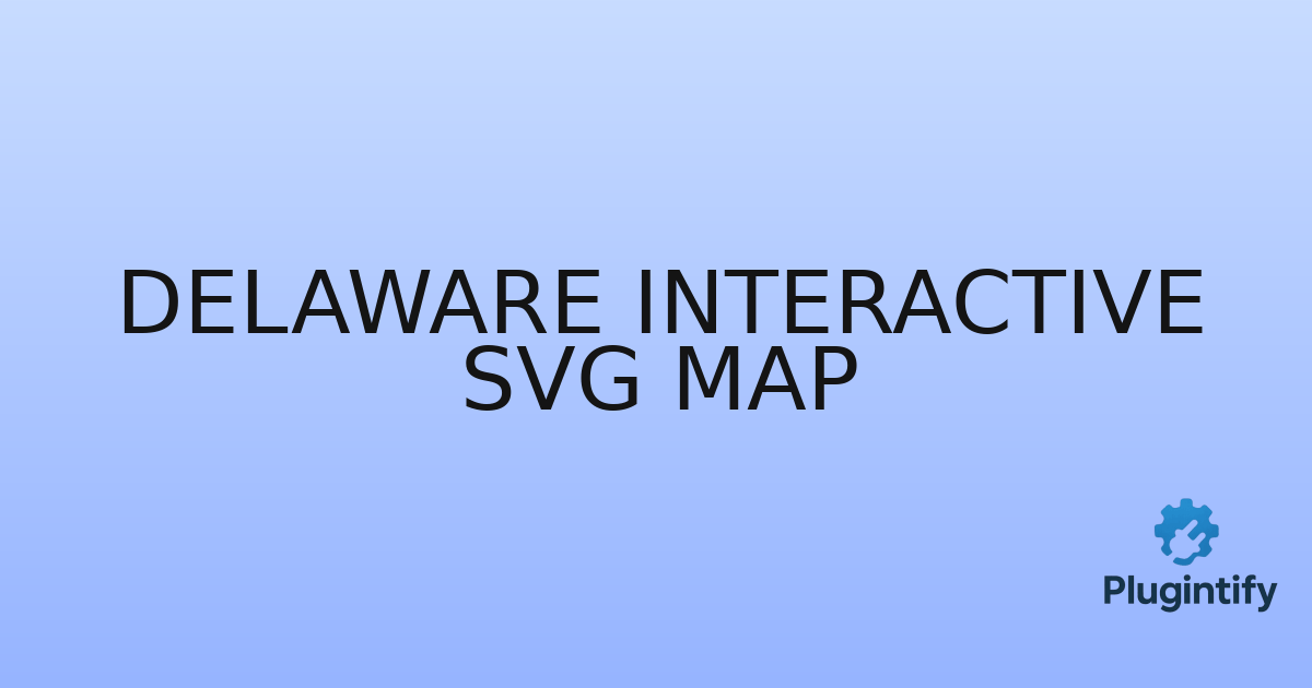 You are currently viewing Delaware Interactive SVG Map